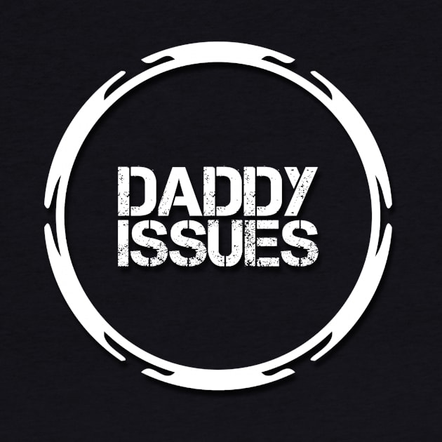 Daddy Issues by JasonLloyd